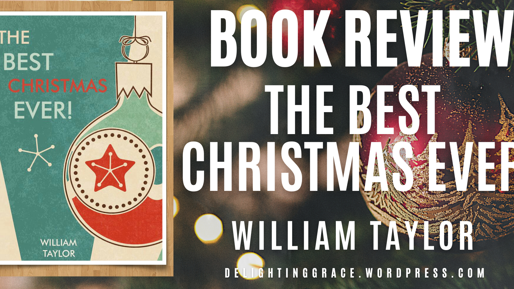 Reseña del libro: “La mejor Navidad de todos los tiempos” de William Taylor...